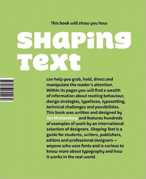 Shaping Text: Type, Typography and the Reader - Jan Middendorp - Livros - BIS Publishers B.V. - 9789063692230 - 2 de maio de 2012