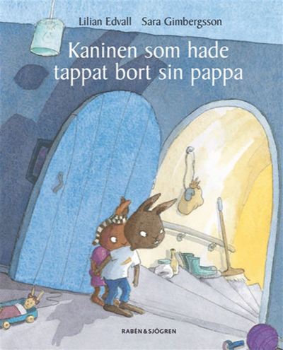 Cover for Lilian Edvall · Kaninen som hade tappat bort sin pappa (ePUB) (2019)