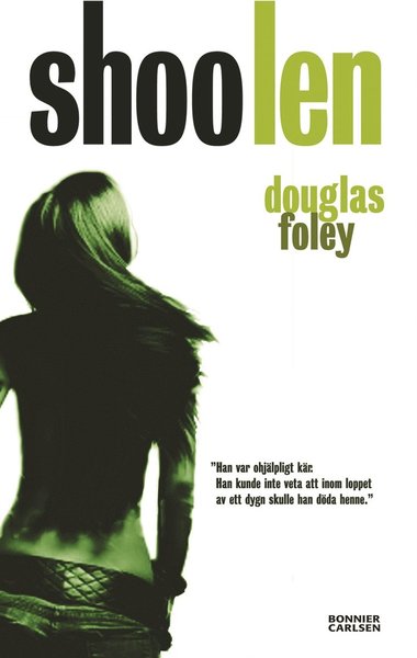 Cover for Douglas Foley · Shoo len (ePUB) (2009)