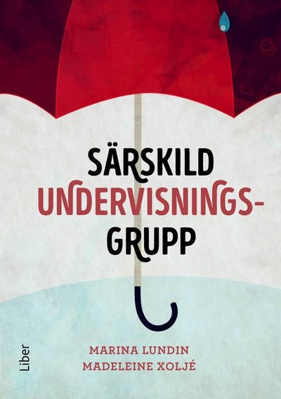 Cover for Marina Lundin · Särskild undervisningsgrupp (Bok) (2024)