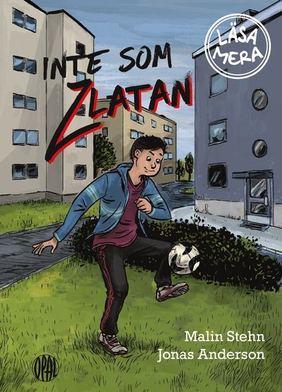 Cover for Malin Stehn · Läsa mera: Inte som Zlatan (Innbunden bok) (2016)