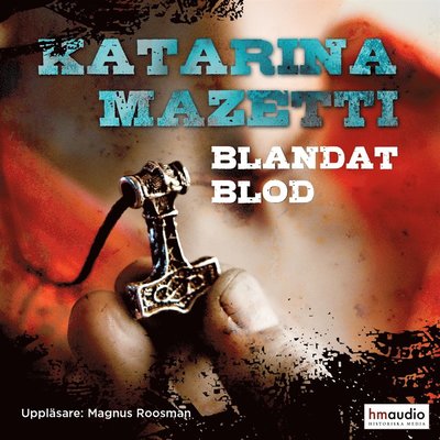 Cover for Katarina Mazetti · Blandat blod (Książka audio (MP3)) (2020)