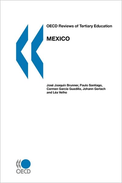 Cover for Oecd Organisation for Economic Co-operation and Develop · Oecd Reviews of Tertiary Education Oecd Reviews of Tertiary Education: Mexico 2008 (Taschenbuch) (2008)