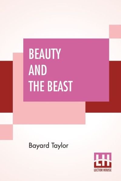 Cover for Bayard Taylor · Beauty And The Beast (Paperback Bog) (2020)