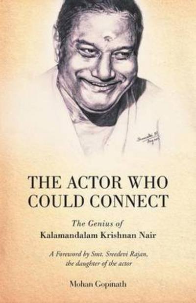 Cover for Mohan Gopinath · The Actor Who Could Connect (Paperback Bog) (2015)