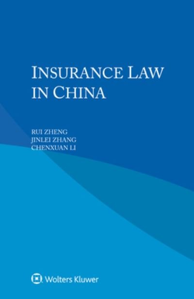 Rui Zheng · Insurance Law in China (Taschenbuch) (2021)