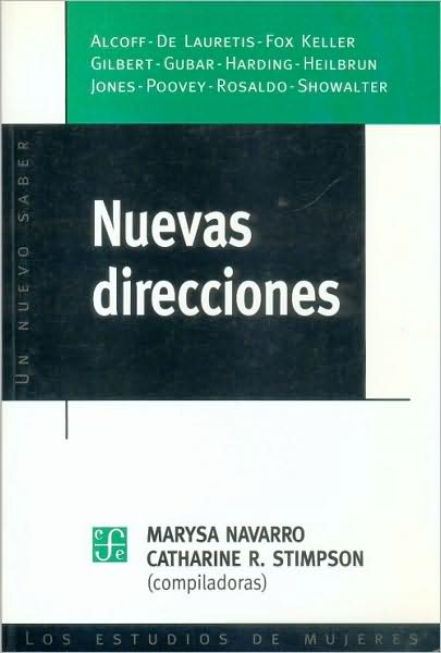 Nuevas Direcciones - Navarro Marysa Y Catharine R. Stimpson (Comps.) - Books - Fondo de Cultura Económica - 9789505574230 - March 1, 2001