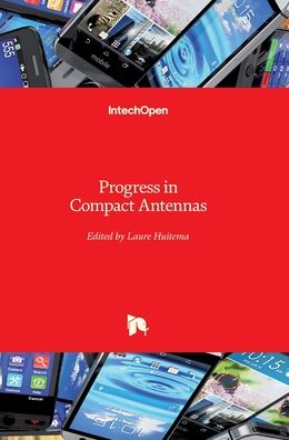 Cover for Laure Huitema · Progress in Compact Antennas (Hardcover Book) (2014)