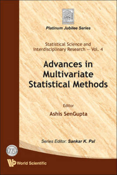 Cover for Ashis Sengupta · Advances In Multivariate Statistical Methods - Statistical Science And Interdisciplinary Research (Hardcover Book) (2009)