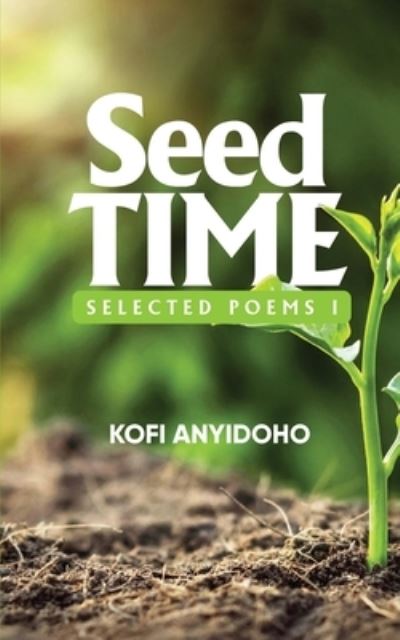 Cover for Kofi Anyidoho · SeedTime (Taschenbuch) (2022)