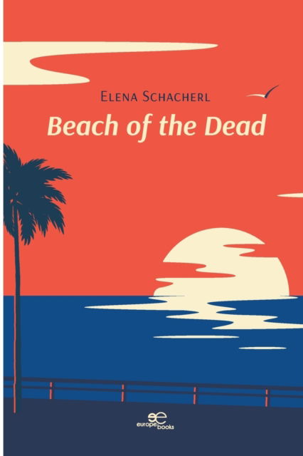 Cover for Elena Schacherl · BEACH OF THE DEAD - Build Universes (Paperback Bog) (2021)