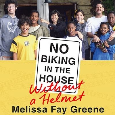 No Biking in the House Without a Helmet - Melissa Fay Greene - Muzyka - TANTOR AUDIO - 9798200095230 - 26 kwietnia 2011