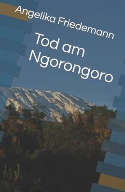 Cover for Angelika Friedemann · Tod am Ngorongoro (Paperback Book) (2022)