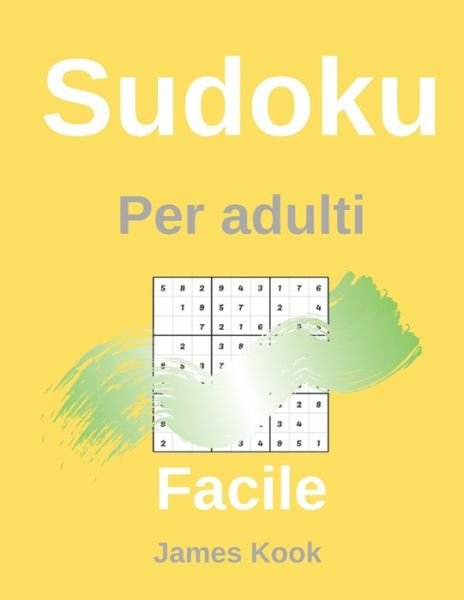 Cover for James Kook · Facile Sudoku per adulti (Paperback Book) (2020)