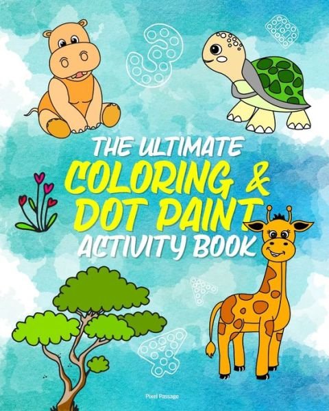 Cover for Pixel Passage · The Ultimate Coloring Activity Book for Children (Pocketbok) (2020)