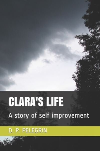 Cover for D P Pelegrín · Clara's Life (Paperback Book) (2020)