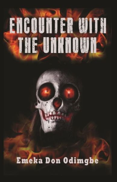 Cover for Emeka Don Odimgbe · Encounter With The Unknown (Paperback Bog) (2020)