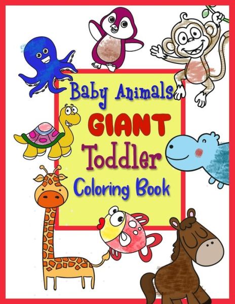 Cover for Susan Jones · Baby Animals Giant Toddler Coloring Book (Paperback Book) (2020)