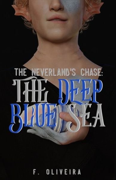 Cover for F Oliveira · The Deep Blue Sea (Taschenbuch) (2021)