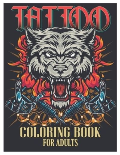 Cover for Tattoo Coloring Designs · Tattoo Coloring Book for Adults (Paperback Book) (2021)