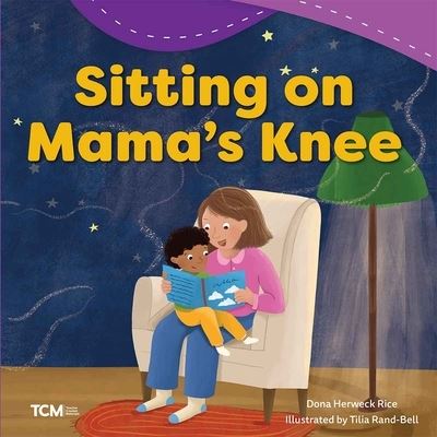 Cover for Dona Herweck Rice · Sitting on Mama's Knee (Book) (2024)