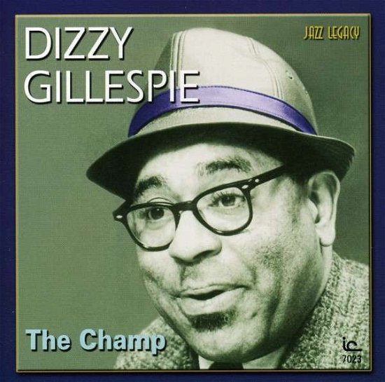 Cover for Dizzy Gillespie · The Champ (CD) (2017)
