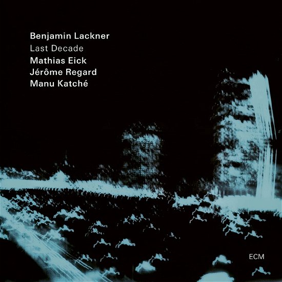 Last Decade - Benjamin Lackner - Musik - ECM - 0602445270231 - 25. November 2022