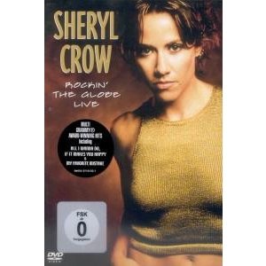 Sheryl Crow Rockin The Globe  Live (DVD)
