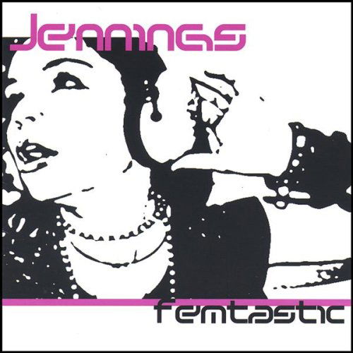 Cover for Jennings · Femtastic (CD) (2007)