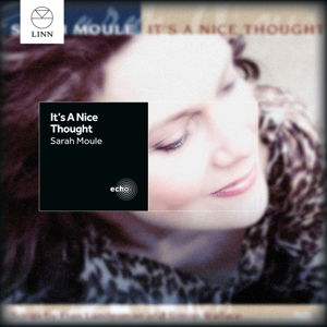 Cover for Sarah Moule · It´s A Nice Thought (CD) [Reissue edition] (2015)