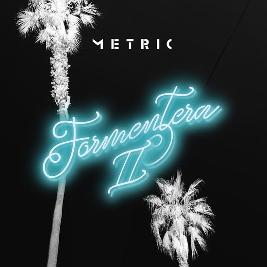 Cover for Metric · Formentera li (Indie Exclusive) Metric [CD] (CD) (2023)