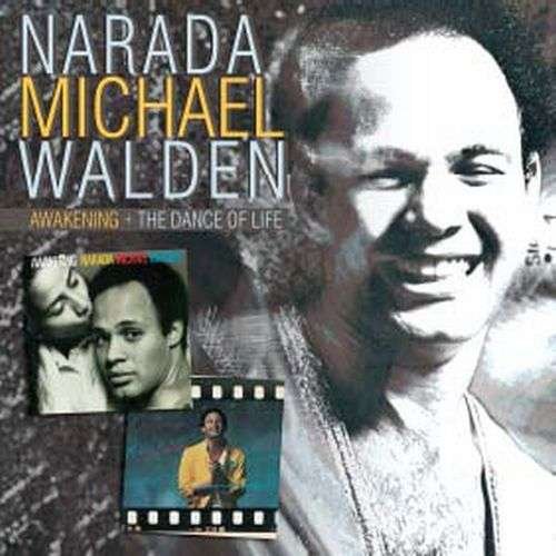 Awakening / the Dance of Life - Narada Michael Walden - Muzyka - EDSEL - 0740155202231 - 2 czerwca 2008