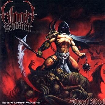 Cover for Blood Tsunami · Thrash Metal (CD) (2007)