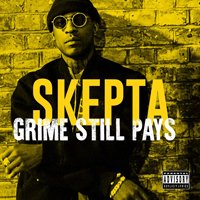 Cover for Skepta · Grime Still Pays (CD) (2018)