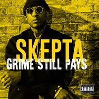 Cover for Skepta · Grime Still Pays (CD) (2018)