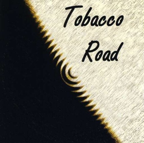 Cover for Tobacco Road (CD) (2008)
