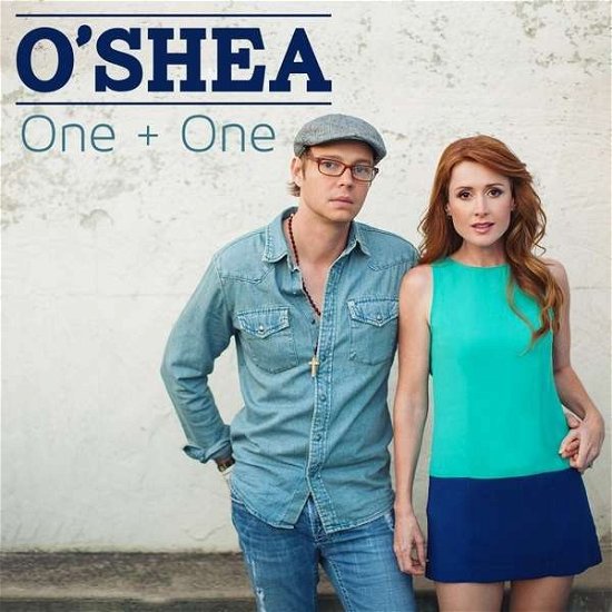 Cover for O'shea · One + One (CD) (2013)
