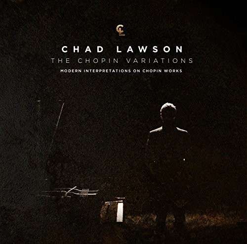 Cover for Chad Lawson · Chopin Variations (CD) (2014)
