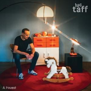 Cover for Luc Taff · A L'Ouest (CD) (2024)