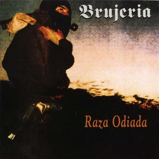 Raza Odiada - Brujeria - Musiikki - LISTENABLE RECORDS - 3760053844231 - perjantai 21. syyskuuta 2018