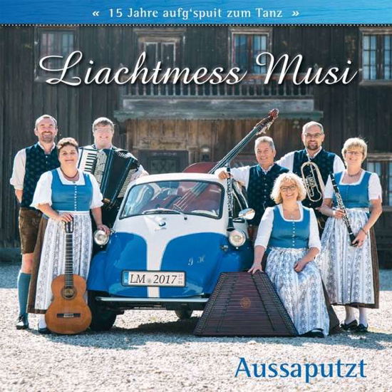 Cover for Liachtmess Musi · Aussaputzt (CD) (2017)