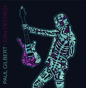 Cover for Paul Gilbert · I Can Destroy (CD) (2016)