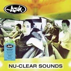 Cover for Ash · Nu-Clear Sounds (LP) [Remastered edition] (2023)