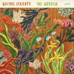 Garden - Rachel Eckroth - Musik - ULTRA VYBE - 4526180590231 - 4. februar 2022