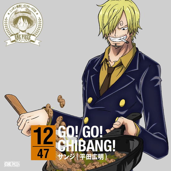 Cover for Sanji (Hirata Hiroaki) · One Piece Nippon Juudan! 47 Cruise CD in Chiba Go!go!chibang! (CD) [Japan Import edition] (2015)