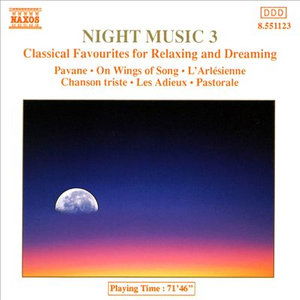 Night Music Vol.3 - V/A - Musikk - NAXOS - 4891030511231 - 30. mars 1993