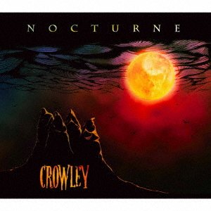 Cover for Crowley · Nocturne (CD) [Japan Import edition] (2017)