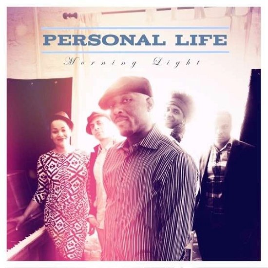 Cover for Personal Life · Morning Light (CD) (2013)