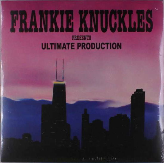 Ultimate Production - Frankie Knuckles - Musik - TRAX - 5060519688231 - 1. februar 2018