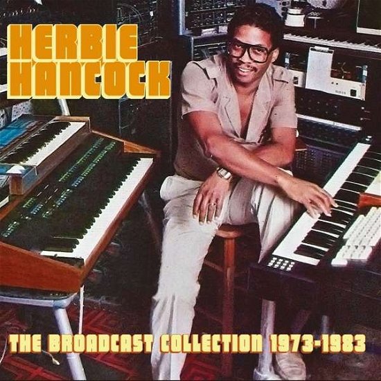 Cover for Herbie Hancock · Broadcast Collection 1973-83 (Fm) (CD) (2017)